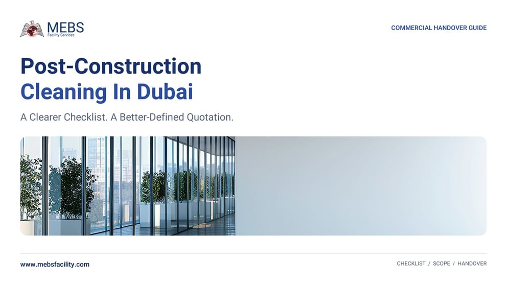 https://www.mebsfacility.com/hubfs/blog-images/hero-post-construction-cleaning-dubai.jpg